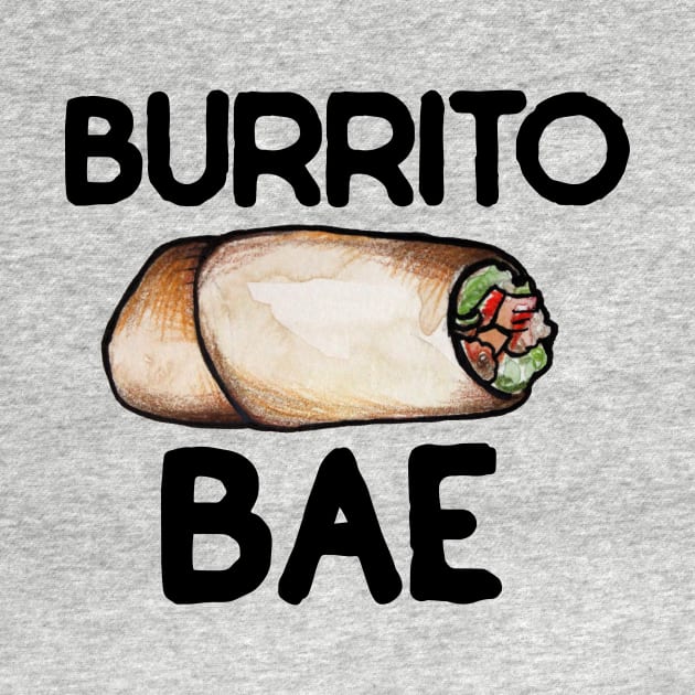Burrito Bae by bubbsnugg